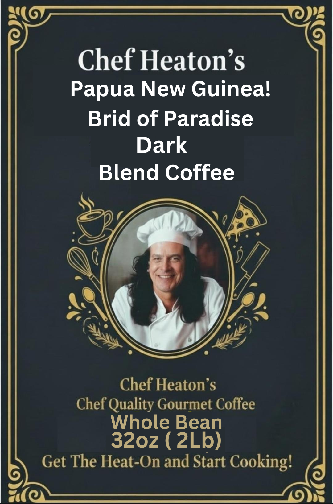 Chef Heaton's 32oz Specialty Coffee — Whole Bean or Ground