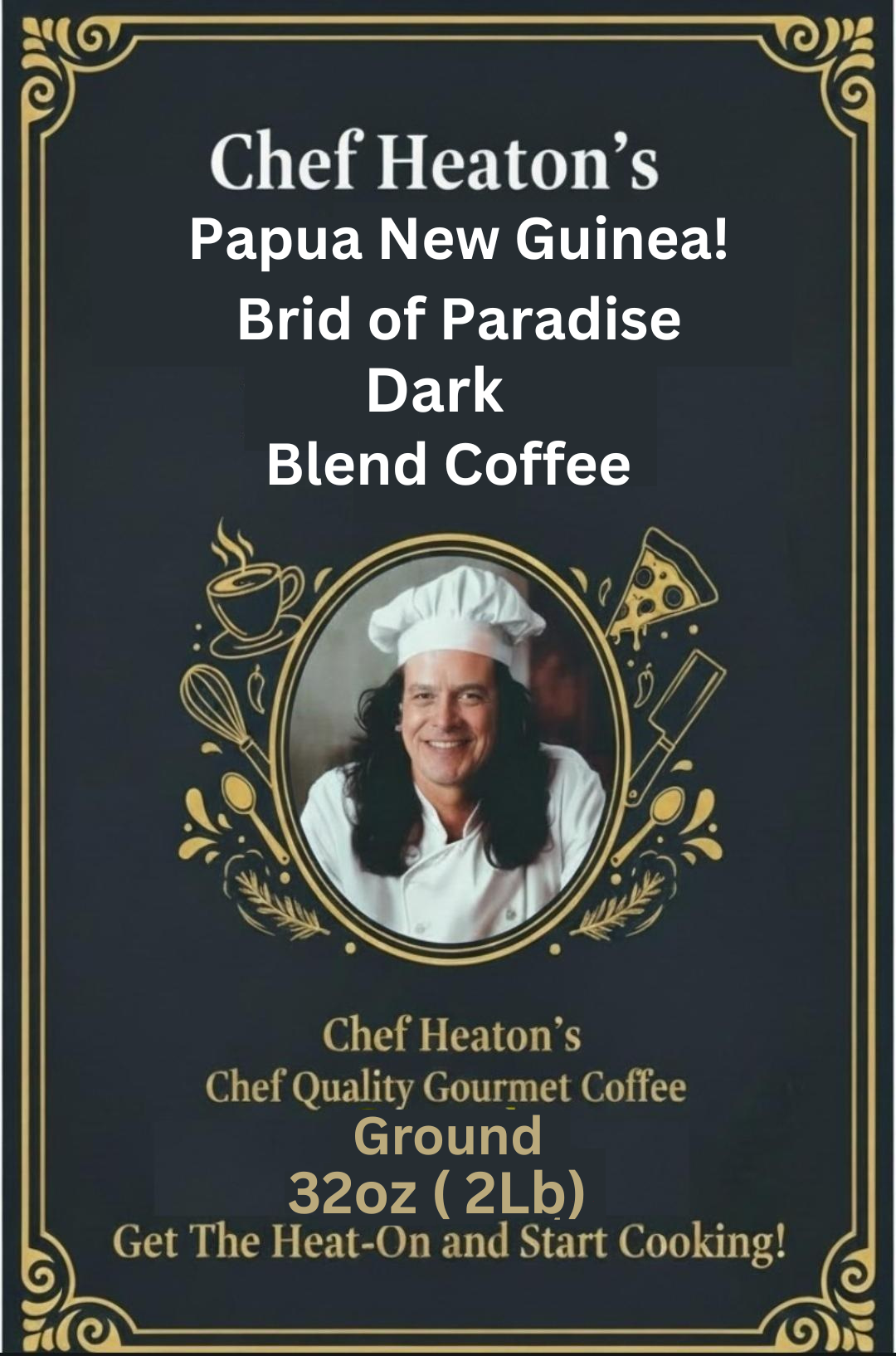 Chef Heaton's 32oz Specialty Coffee — Whole Bean or Ground