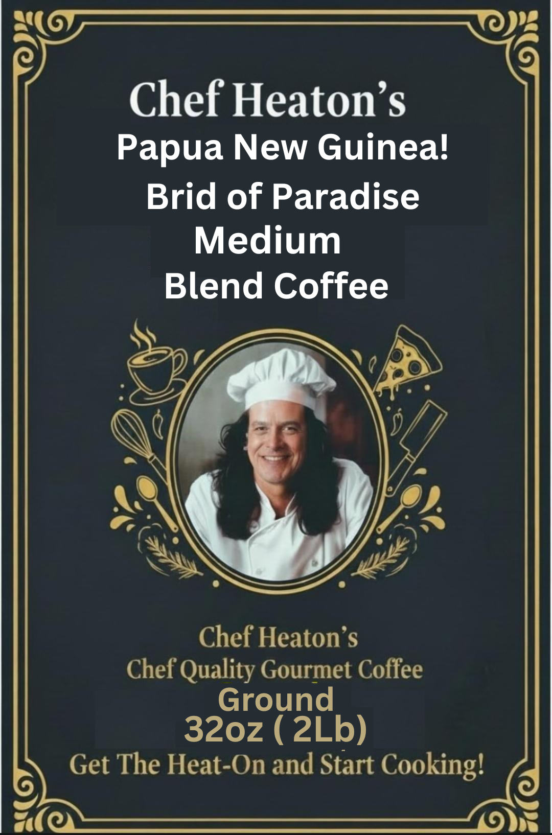 Chef Heaton's 32oz Specialty Coffee — Whole Bean or Ground