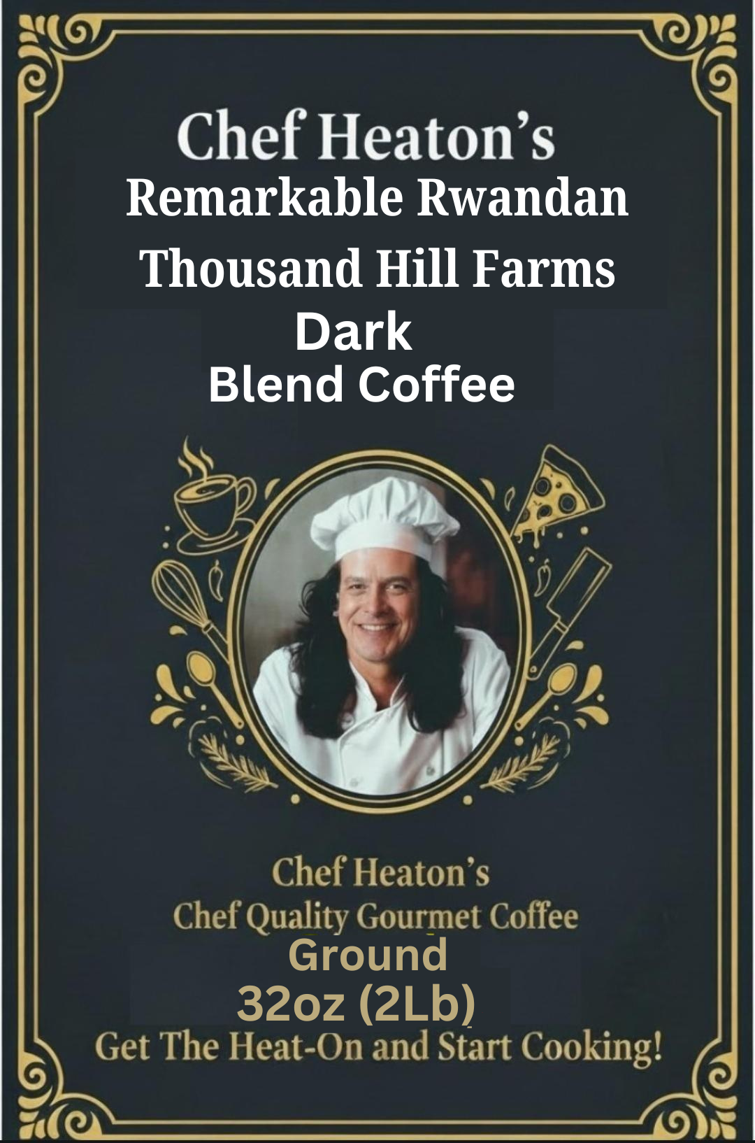 Chef Heaton's 32oz Specialty Coffee — Whole Bean or Ground