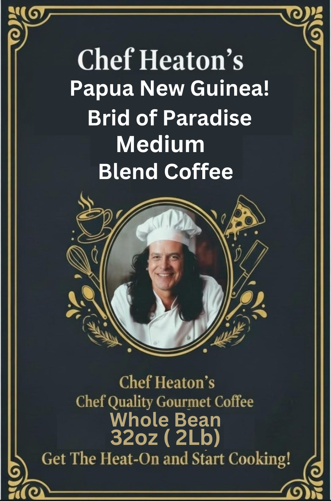 Chef Heaton's 32oz Specialty Coffee — Whole Bean or Ground