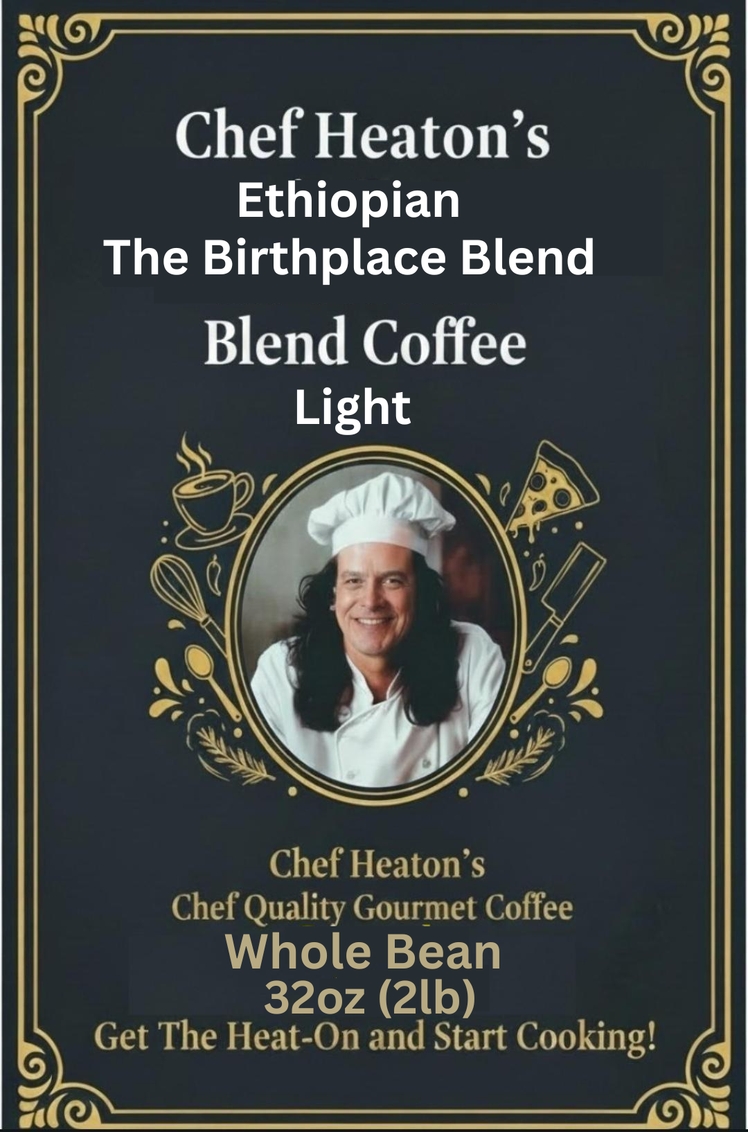 Chef Heaton's 32oz Specialty Coffee — Whole Bean or Ground