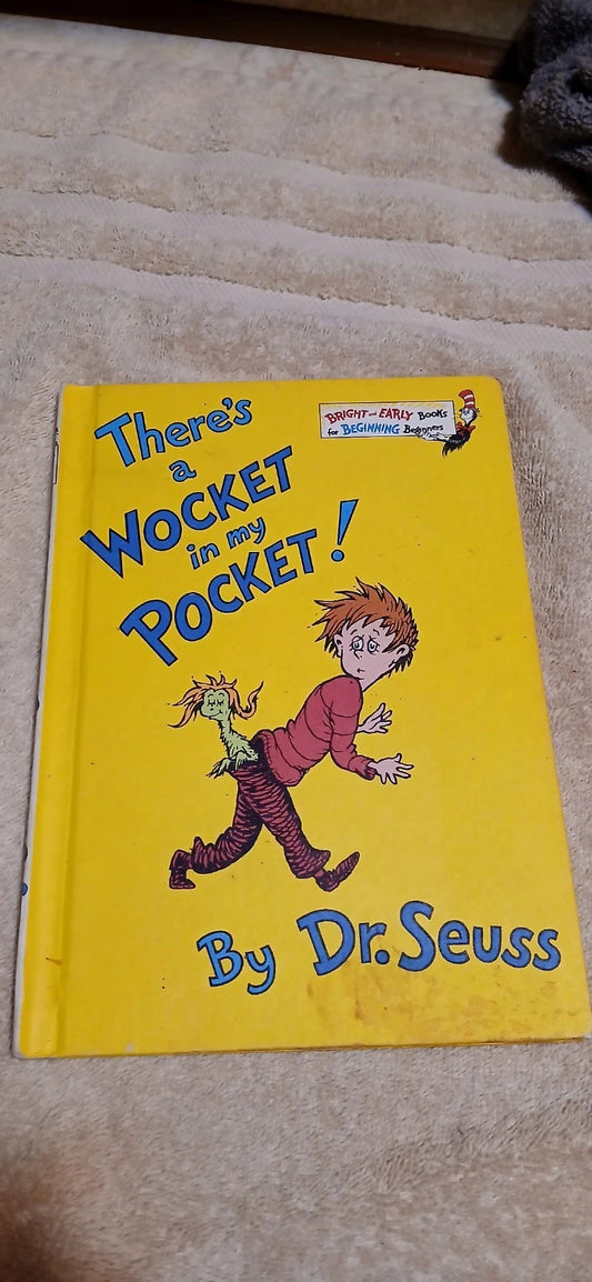 There's A Wocket In My Pocket! 1974 Book Club Edition Hardcover by Dr. Seuss